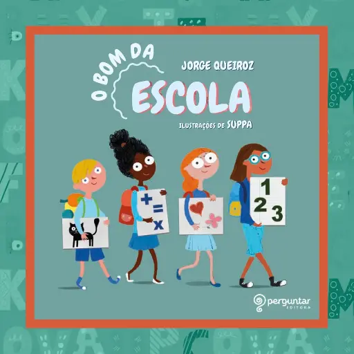 O bom da Escola